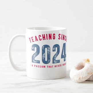 Teacher Mug | Teaching Since 2024 Kaffeetasse