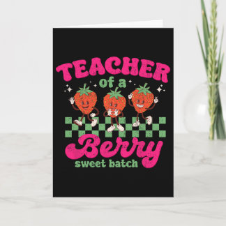 Teacher Of A Berry Sweet Tch Fun Strawberry Design Karte