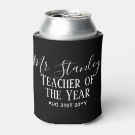 Teacher of the Year Personalized Modern Text Gift Dosenkühler