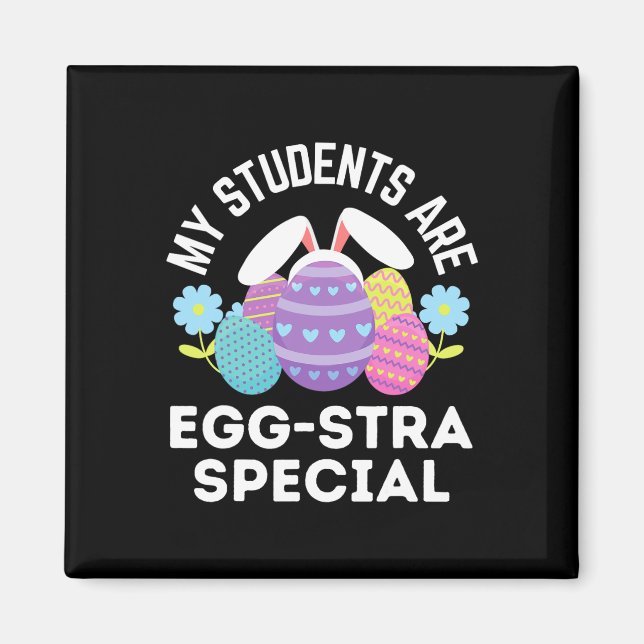 Teacher Osterangebot Meine Schüler sind Egg-stra-S Magnet (Vorne)