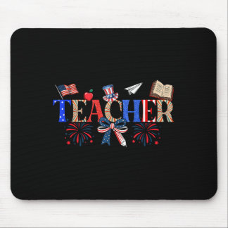 Teacher Patriotic 1776 Independence Day Mousepad
