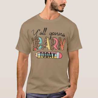 Teacher Shirt erster Schultag Yall wird lernen