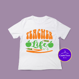 Teacher Shirt Teacher Life