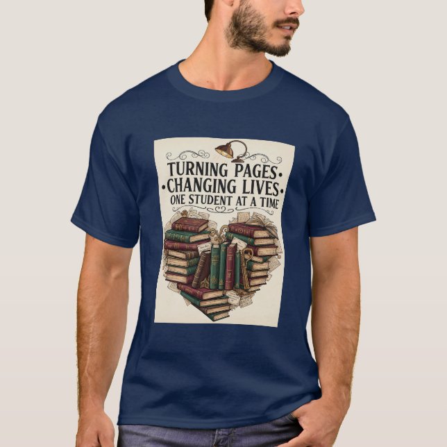 Teacher Shirt | Turning Pages Changing Lives Book  (Vorderseite)