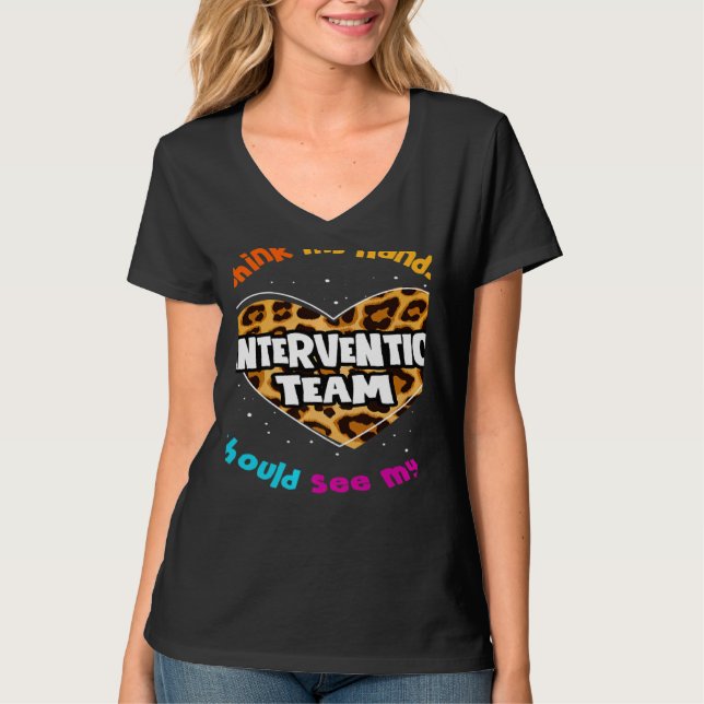 Teacher Specialist Squad Para Intervention Team Le T-Shirt (Vorderseite)