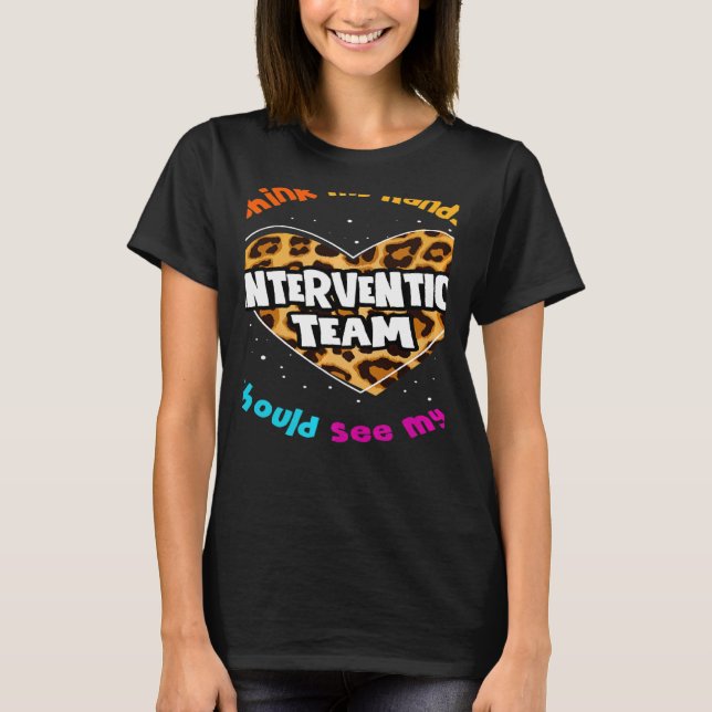 Teacher Specialist Squad Para Intervention Team Le T-Shirt (Vorderseite)