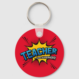Teacher & Superhero - Geschenk der Schule Schlüsselanhänger