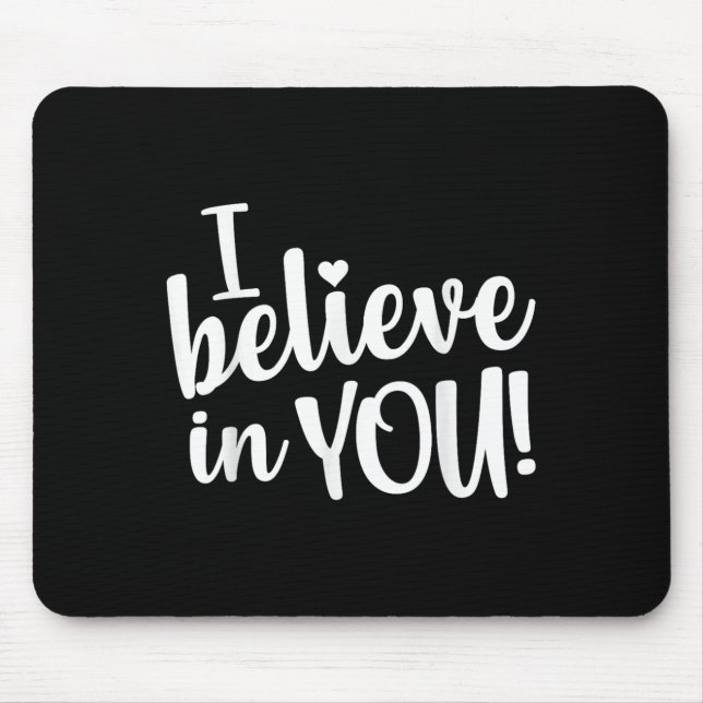 Teacher Test Day I Believe In You Testing Exam Pro Mousepad (Vorne)