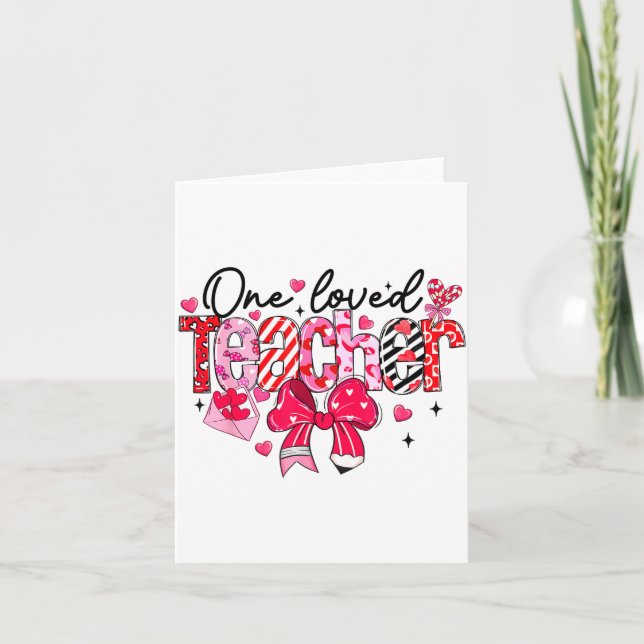 Teacher Valentine Loved Teacher Valentine's Day Co Karte (Vorderseite)