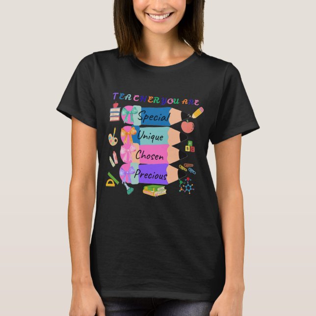 Teacher you are special inspiration teacher day T-Shirt (Vorderseite)