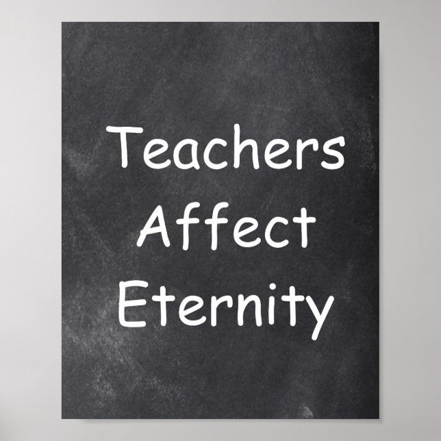 Teachers Affect Eternity Class Decoration Poster (Vorne)