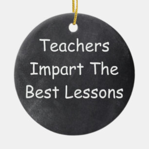 Teachers Best Lessons Chalkboard Design Geschenk I Keramik Ornament
