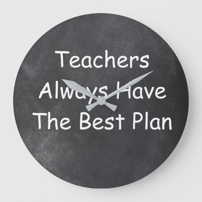 Teachers Best Plan Chalkboard Design Geschenk Idee Große Wanduhr (Vorderseite)