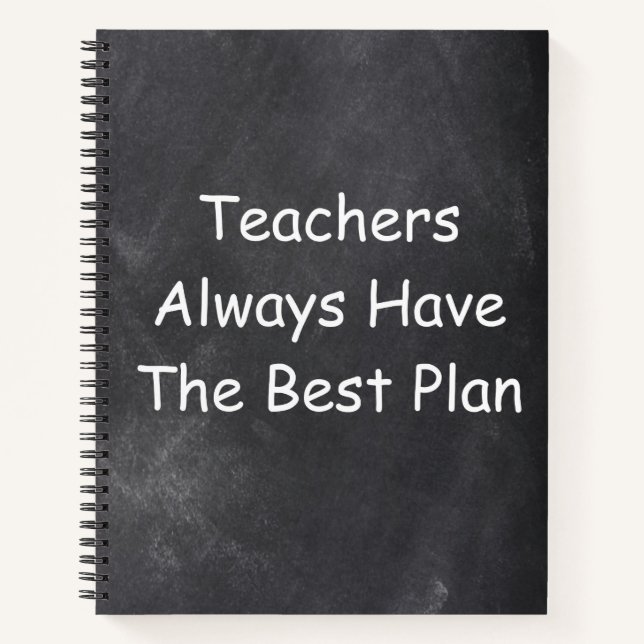 Teachers Best Plan Chalkboard Design Geschenk Idee Notizbuch (Vorderseite)