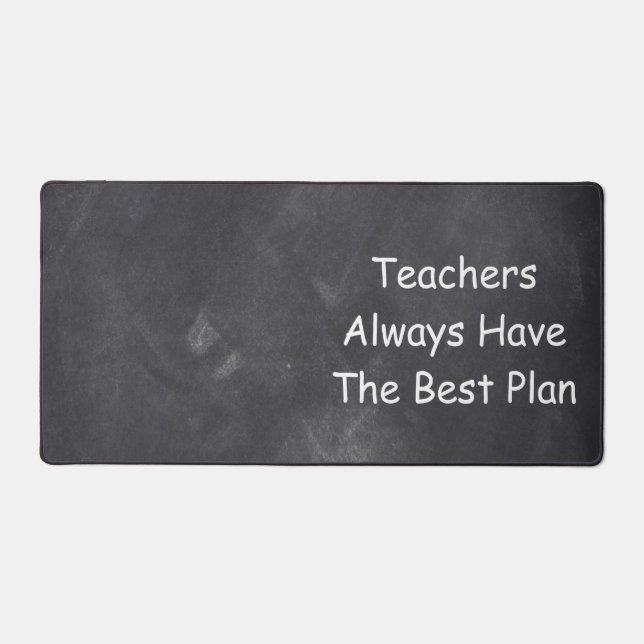 Teachers Best Plan Chalkboard Klasse Dekoration Schreibtischunterlage (Vorderseite)