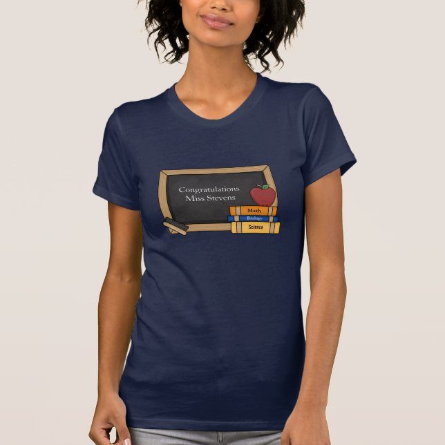 Teacher's Blackboard Félicitations T-Shirt (Devant)