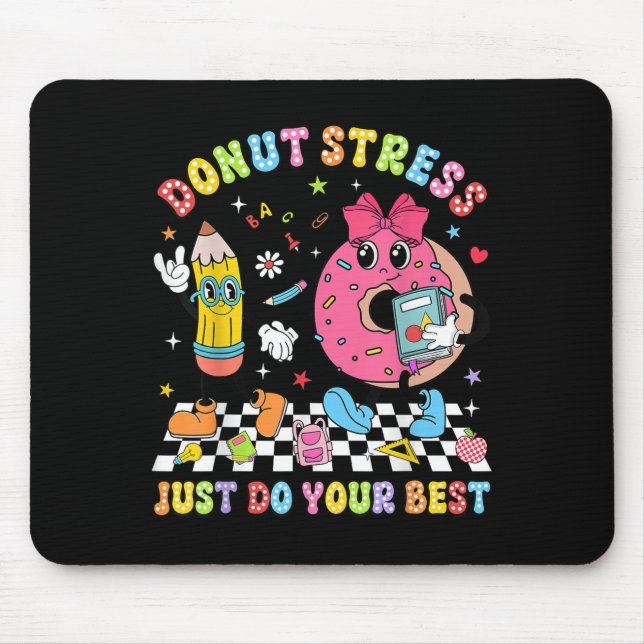 Teachers Donut Stress Just Do Your Test Day Boys G Mousepad (Vorne)
