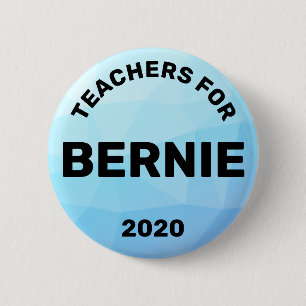Teachers for Bernie Sanders 2020 Button