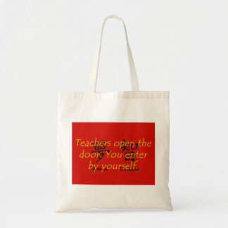 Teachers Open The Door - Chinese Proverb Tragetasche