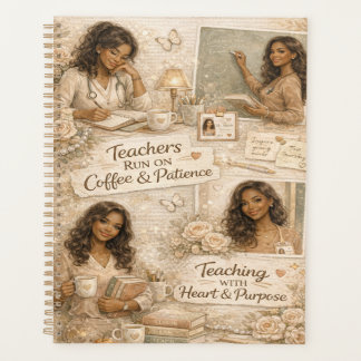 Teachers run on coffee and patience  planer
