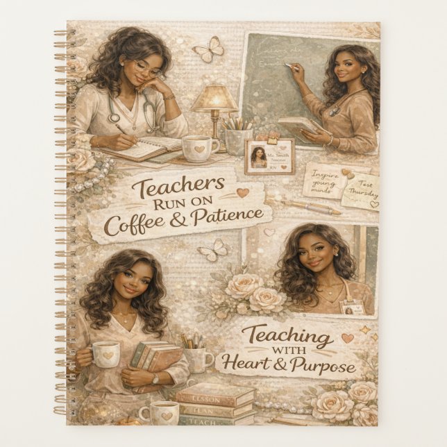 Teachers run on coffee and patience  planer (Vorderseite)