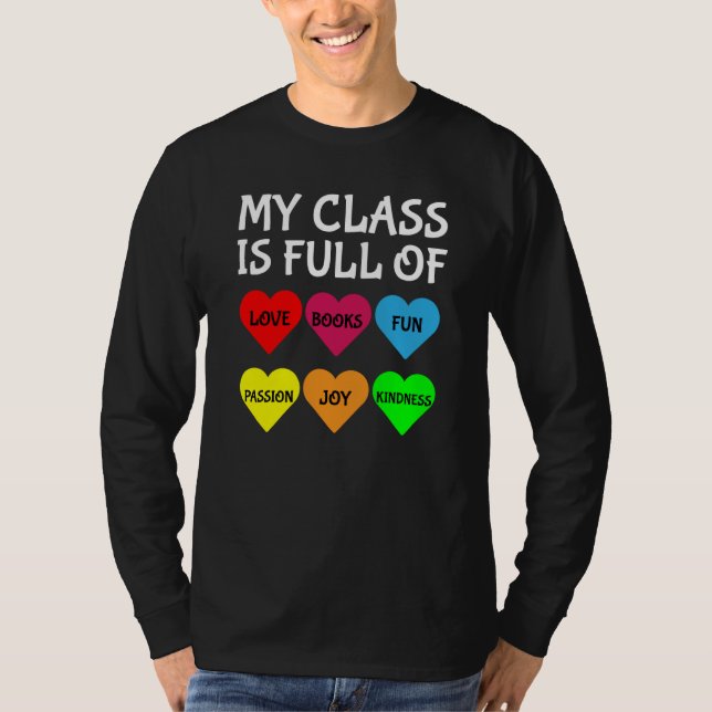 Teachers Valentines Day My Class Is Full of Hearts T-Shirt (Vorderseite)