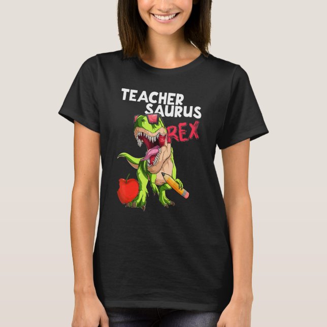 Teachersaurus Rex Lehrerin Rex Dinosaurier zurück  T-Shirt (Vorderseite)