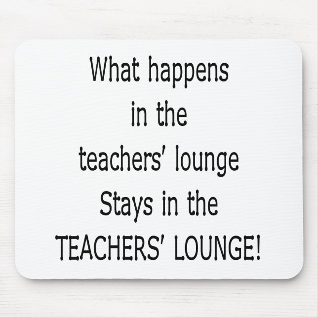 TEACHERSLOUNGE MOUSEPAD (Vorne)