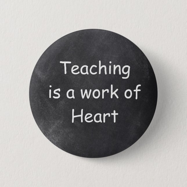 Teachin Work Art Chalkboard Design Geschenk Idee Button (Vorderseite)