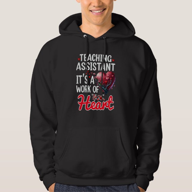 Teaching Assistant Appreciation For Valentines Day Hoodie (Vorderseite)