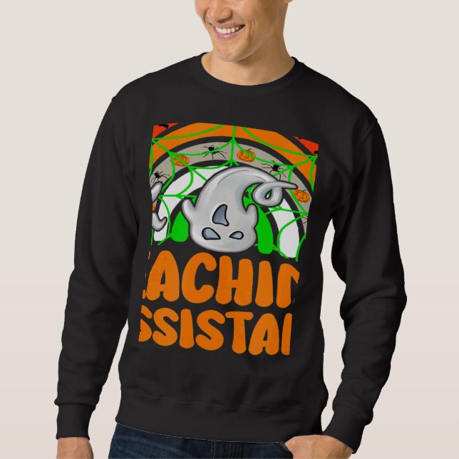 Teaching Assistant Halloween Costumes Teacher Assi Sweatshirt (Vorderseite)