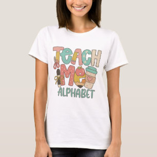 Teaching helped me alphabet set dtf thanks for tea T-Shirt