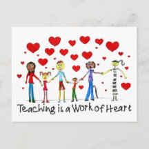Teaching is a Work of Heart Postcard