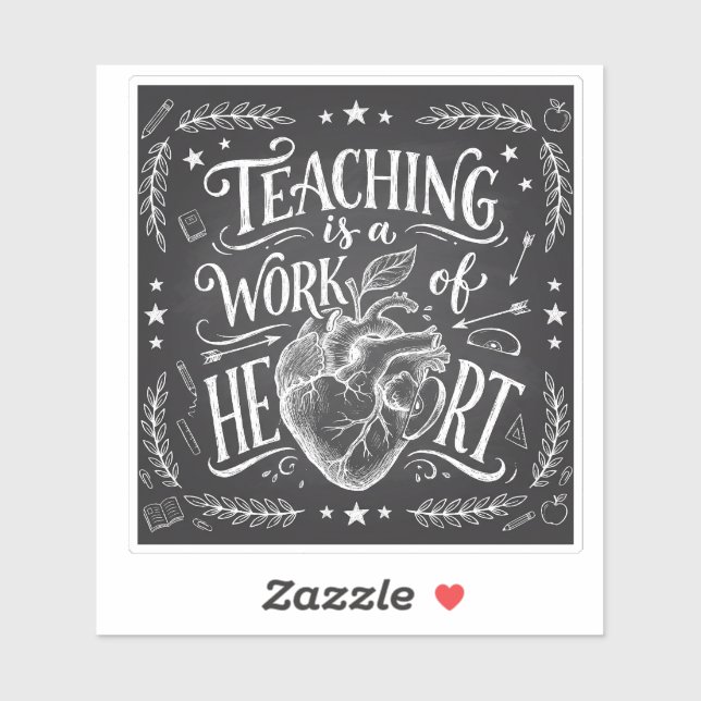 Teaching Is a Work of Heart Teacher Gift Sticker (Feuille)
