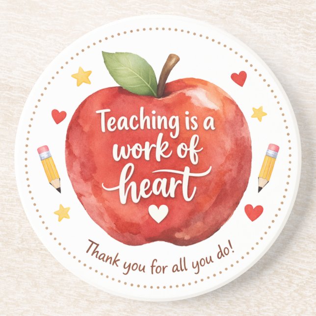 Teaching Is a Work of Heart Teacher Sandstone Getränkeuntersetzer (Vorne)