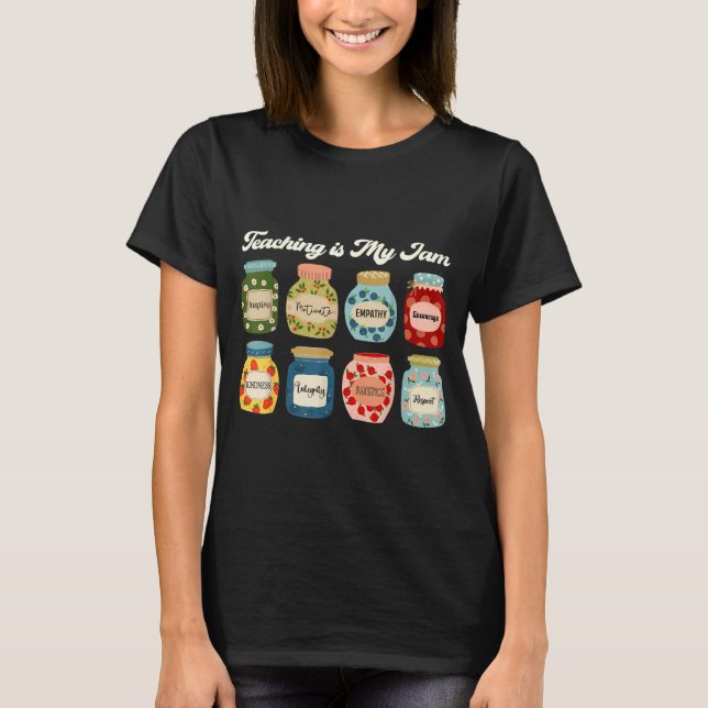 Teaching Is My Jam Teacher Back To School Apprecia T-Shirt (Vorderseite)