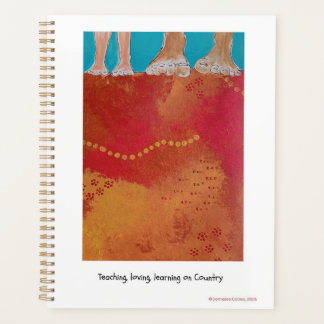 Teaching, loving, learning on Country note book Planer