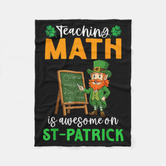 Teaching Math Is Awesome On St Patrick Day Leprech Fleecedecke