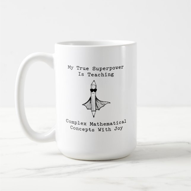 Teaching Math with Joy: My Superpower Educator Kaffeetasse (Links)