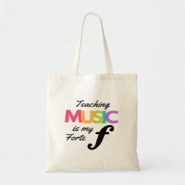 Teaching Music Is My Forte Music Teacher Humor  Tragetasche