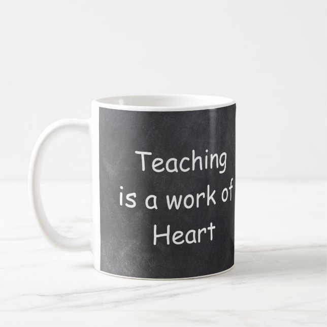 Teaching Work Heart Chalkboard Design Geschenk Ide Kaffeetasse (Links)