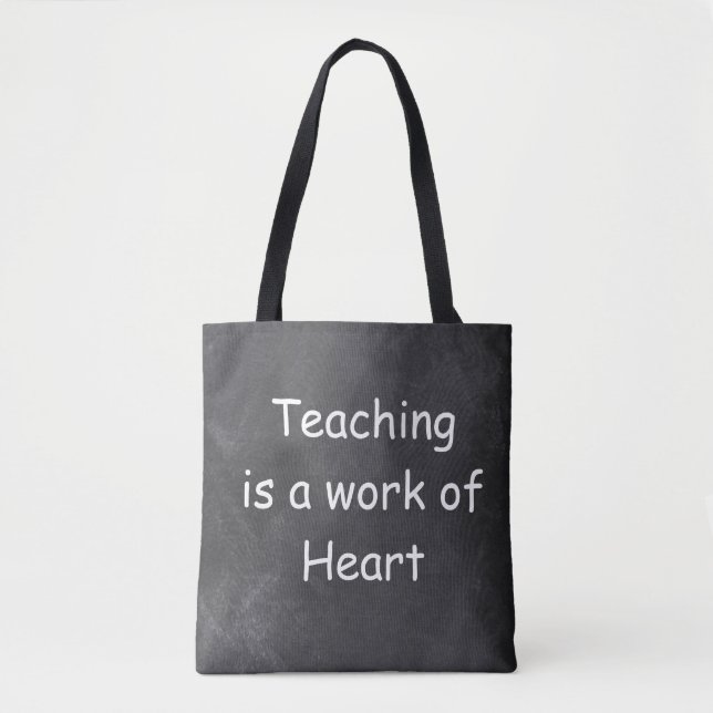 Teaching Work Heart Chalkboard Design Geschenk Ide Tasche (Vorderseite)