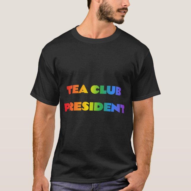 Teaclub-Präsident T-Shirt (Vorderseite)