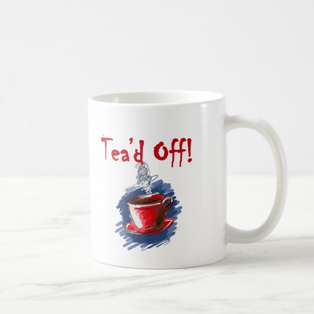 Tea'd Off, Fête de l'Impôt Tea Party Mug (Droite)