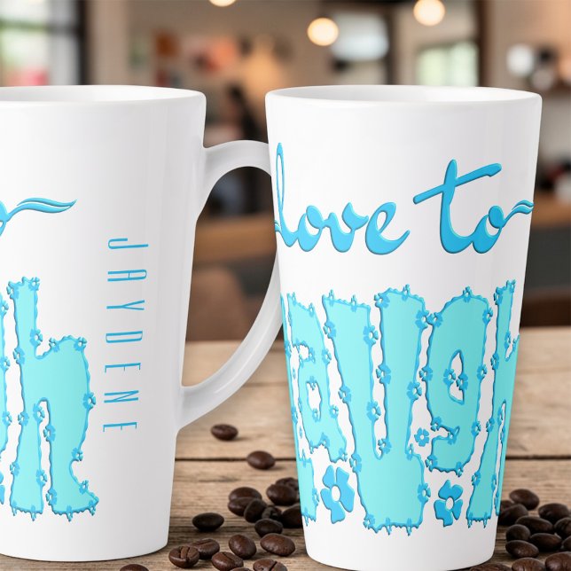 Teal Floral Chunky Text Slogan With Name Milchtasse (An empowering "Love to Laugh" graphic in a teal hue to kickstart your day with positivity.)