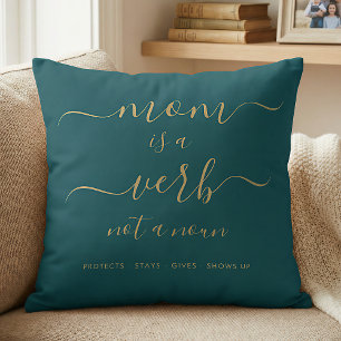 Teal Mom ist ein Verb nicht ein Substantiv Mum And Kissen