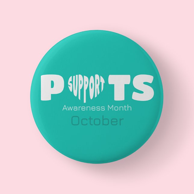 Teal POTS Awareness Button (POTS Awareness Month)