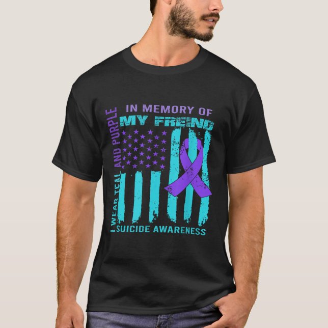 Teal Purple Ribbon Suicide Awareness Flag Freind B T-Shirt (Vorderseite)