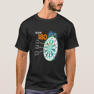 Team 180 Darts 180 Dartboard 180 in Darts Premium_ T-Shirt