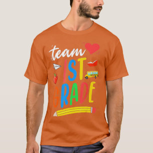 TEAM 1. ERSTE STUFE Lehrer Erster Tag Zurück zum s T-Shirt